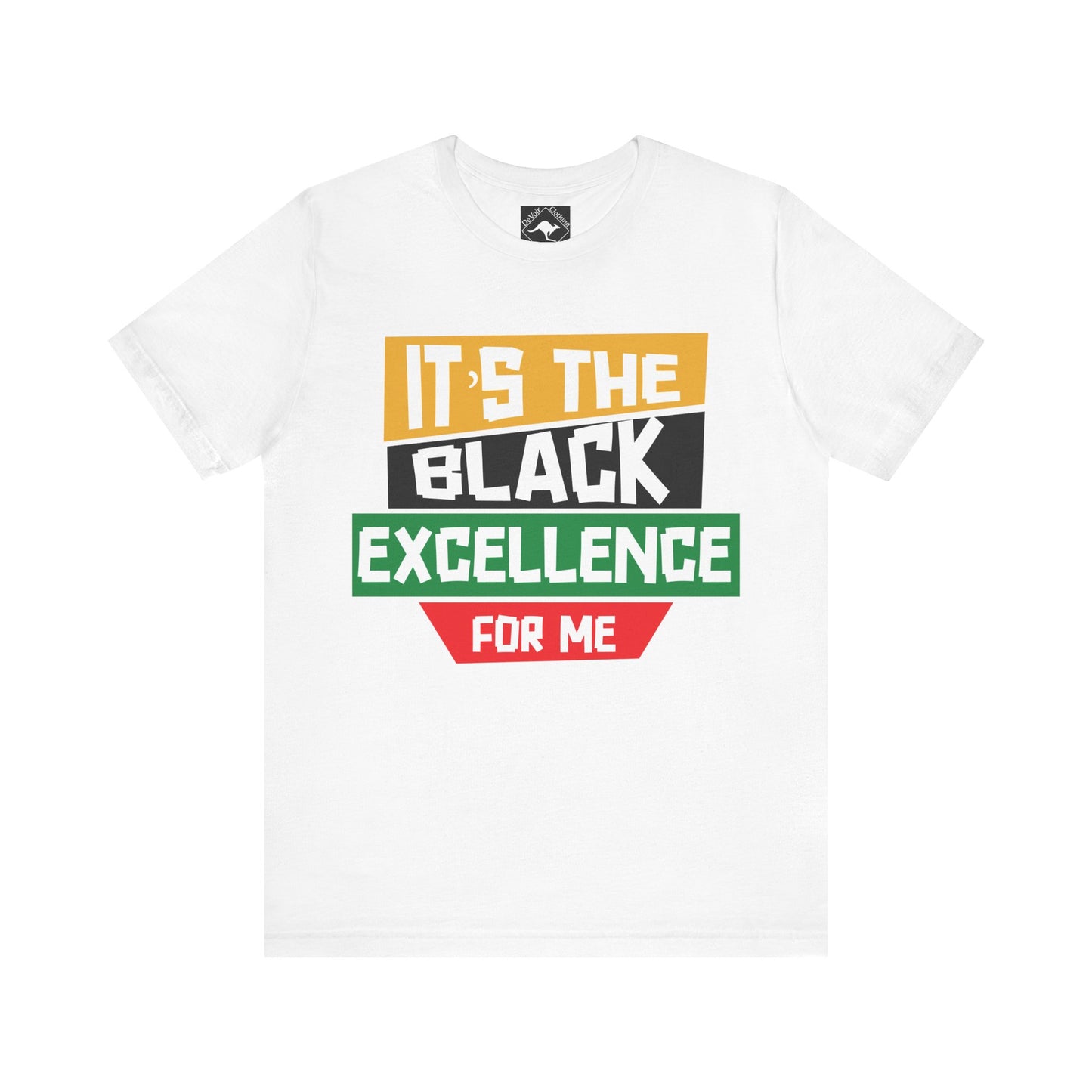 It’s the Black Excellence For Me Tee