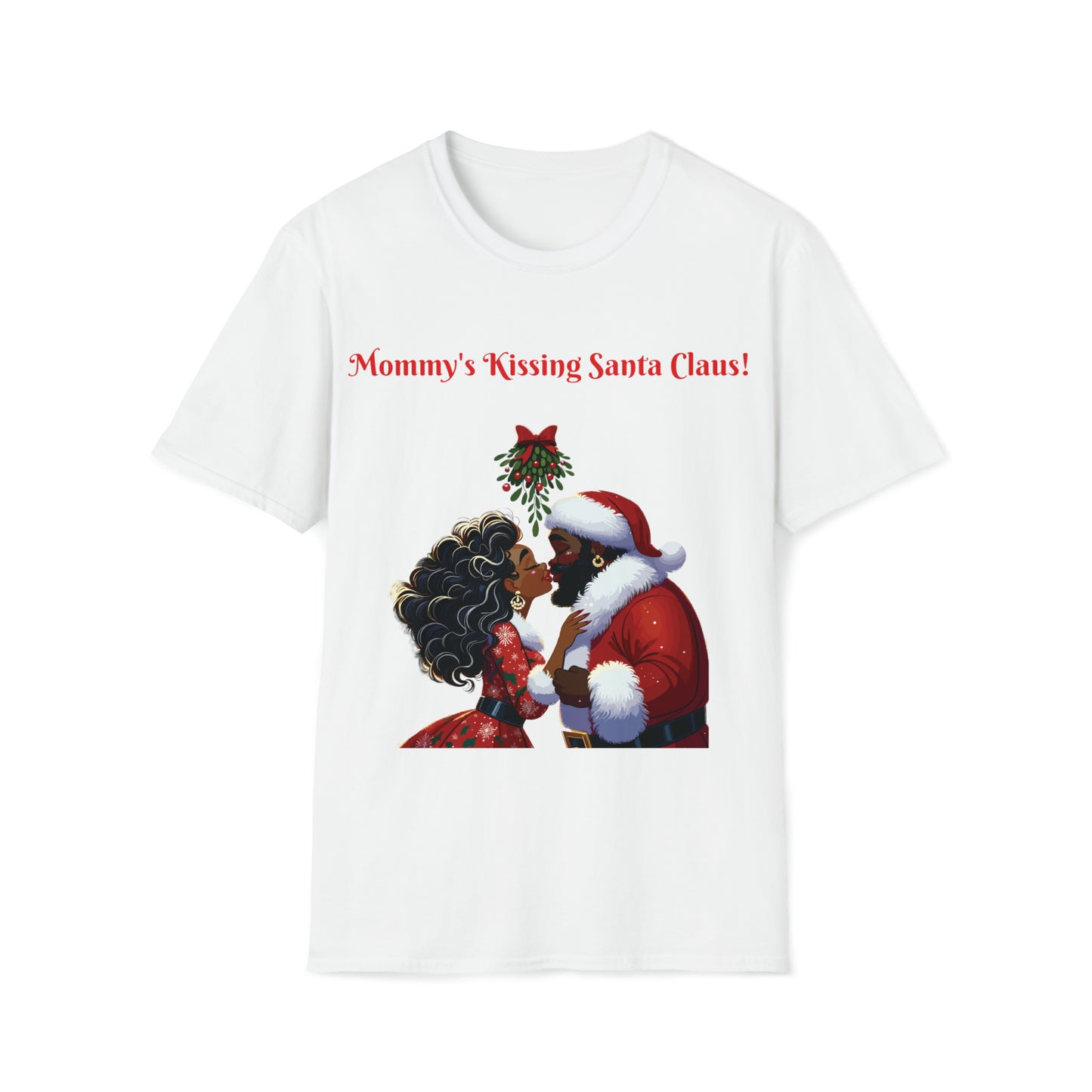 Mommy's Kissing Santa Claus t-shirt!